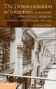 Book cover of: Democratization of Invention. By: B. Zorina Khan