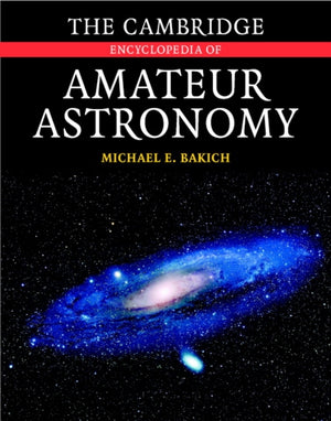 Cambridge Encyclopedia of Amateur Astronomy