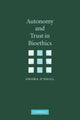 Book cover of: Autonomy and Trust in Bioethics. By: Onora O'Neill