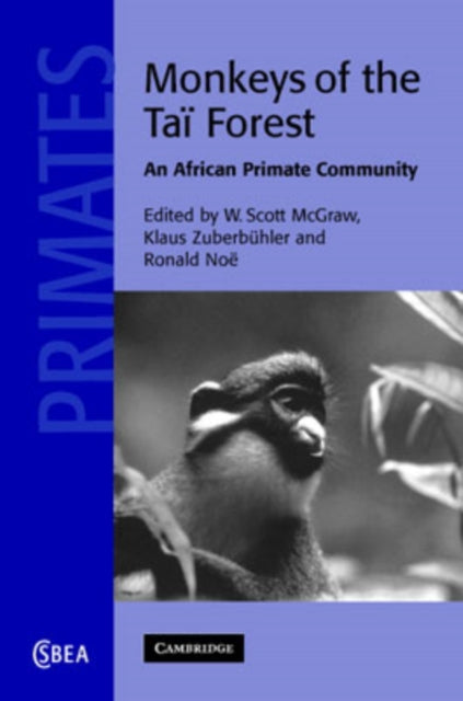 Book cover of: Monkeys of the Tai Forest