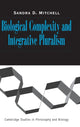 Book cover of: Biological Complexity and Integrative Pluralism. By: Sandra D. Mitchell