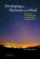 Book cover of: Developing the Horizons of the Mind