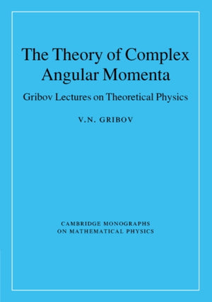 The Theory of Complex Angular Momenta