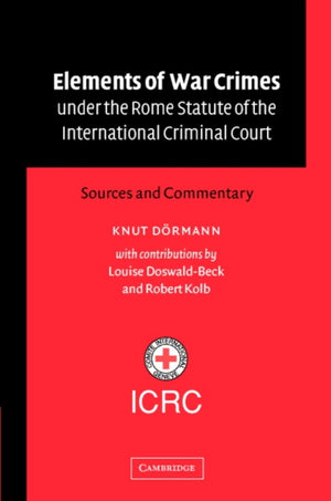 Elements of War Crimes under the Rome Statute of the International Criminal Court