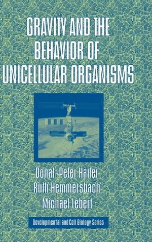 Gravity and the Behavior of Unicellular Organisms