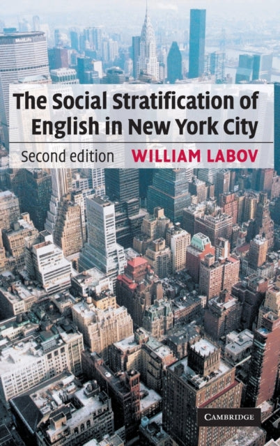 Book cover of: Social Stratification of English in New York City. By: William Labov
