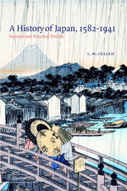 Book cover of: History of Japan, 1582–1941. By: Cullen, L. M.