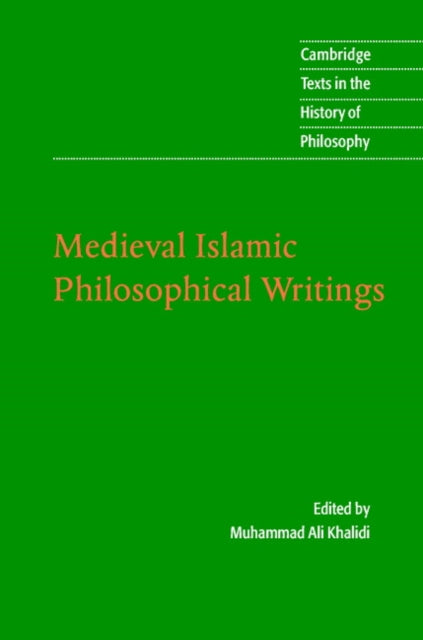 Book cover of: Medieval Islamic Philosophical Writings. By: Muhammad Ali Khalidi