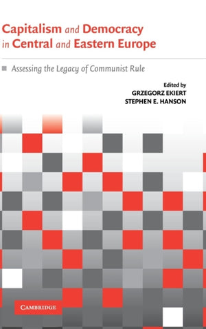 Capitalism and Democracy in Central and Eastern Europe