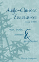 Book cover of: Anglo-Chinese Encounters since 1800