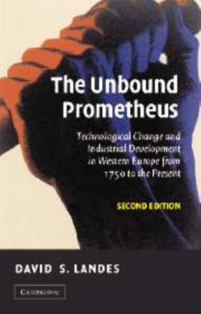 Book cover of: Unbound Prometheus. By: David S. Landes
