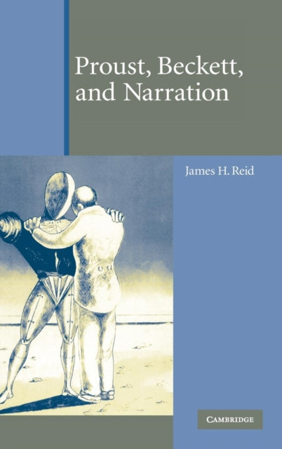 Book cover of: Proust, Beckett, and Narration