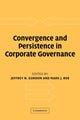 Book cover of: Convergence and Persistence in Corporate Governance