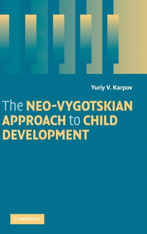Neo-Vygotskian Approach to Child Development