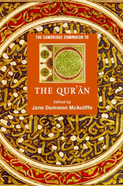 Book cover of: Cambridge Companion to the Qur'an. By: Jane Dammen McAuliffe