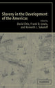 Book cover of: Slavery in the Development of the Americas