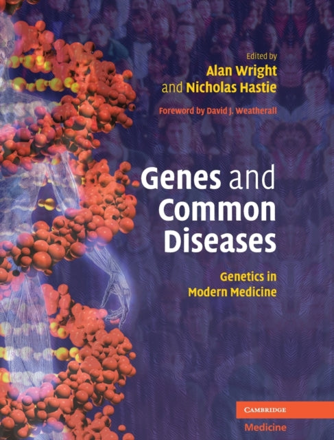 Book cover of: Genes and Common Diseases. By: Wright, Alan F. MRC.