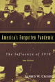 Book cover of: America's Forgotten Pandemic. By: Alfred W. Crosby