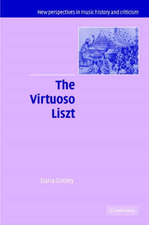 Virtuoso Liszt