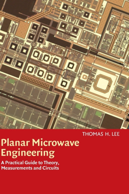 Book cover of: Planar Microwave Engineering. By: Thomas H. Lee