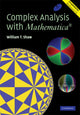 Book cover of: Complex Analysis with MATHEMATICA®. By: William T. Shaw