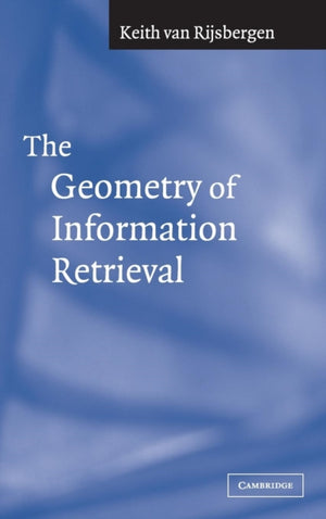 Geometry of Information Retrieval