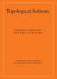 Book cover of: Topological Solitons. By: Nicholas Manton