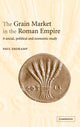 Book cover of: Grain Market in the Roman Empire. By: Paul Erdkamp