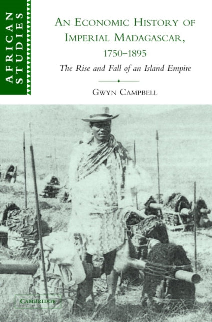 Book cover of: Economic History of Imperial Madagascar, 1750–1895. By: Gwyn Campbell
