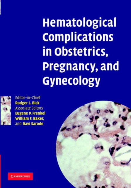 Book cover of: Hematological Complications in Obstetrics, Pregnancy, and Gynecology