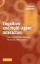Book cover of: Cognition and Multi-Agent Interaction. By: Ron Sun