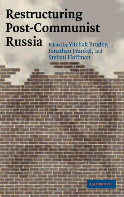 Book cover of: Restructuring Post-Communist Russia