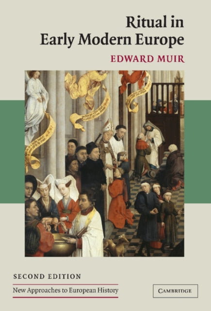 Book cover of: Ritual in Early Modern Europe. By: Edward Muir
