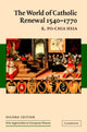 Book cover of: World of Catholic Renewal, 1540–1770