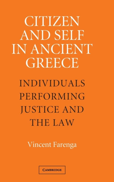 Book cover of: Citizen and Self in Ancient Greece. By: Vincent Farenga