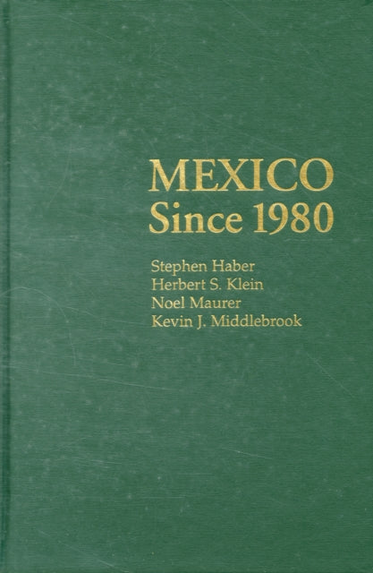 Book cover of: Mexico since 1980