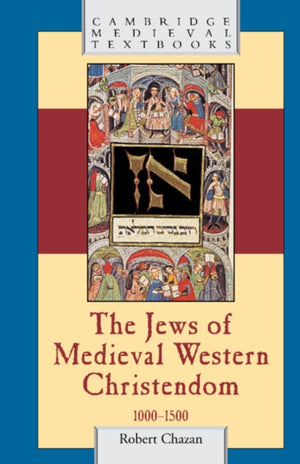 The Jews of Medieval Western Christendom