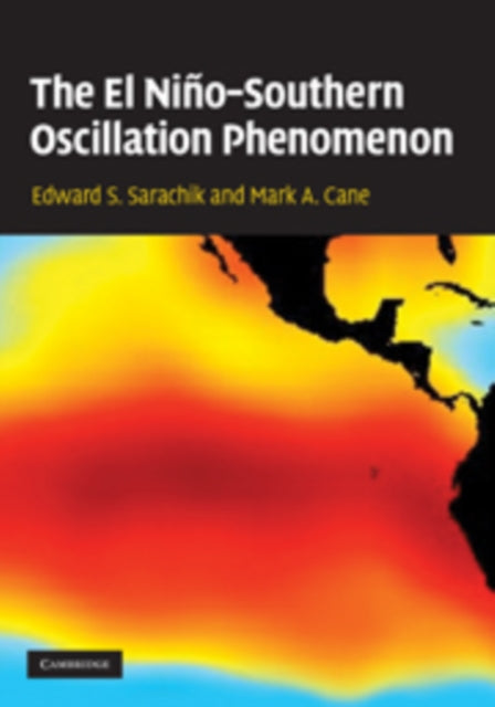 Book cover of: El Nino-Southern Oscillation Phenomenon. By: Edward S. Sarachik