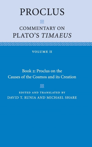 Proclus: Commentary on Plato's Timaeus