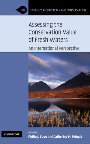 Assessing the Conservation Value of Freshwaters