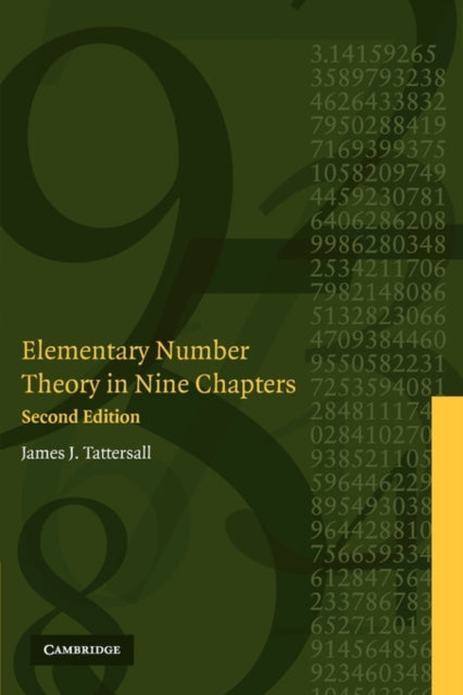 Book cover of: Elementary Number Theory in Nine Chapters. By: James J. Tattersall