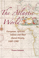 Book cover of: Atlantic World. By: Thomas Benjamin