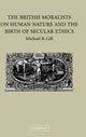 Book cover of: British Moralists on Human Nature and the Birth of Secular Ethics