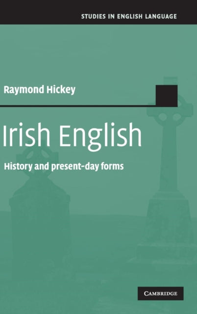 Book cover of: Irish English. By: Raymond Hickey
