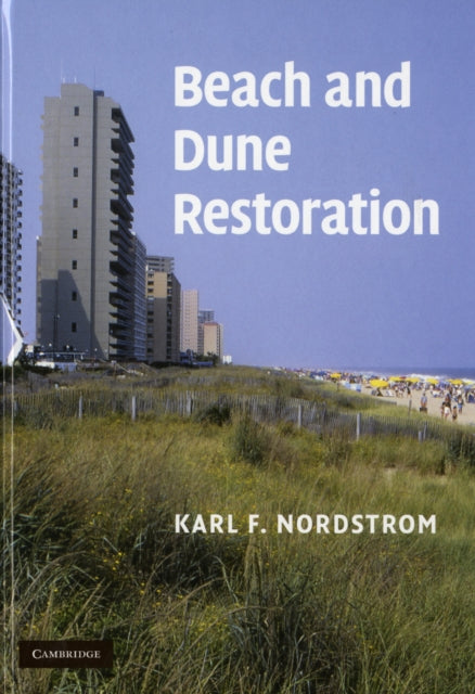 Book cover of: Beach and Dune Restoration. By: Karl F. Nordstrom