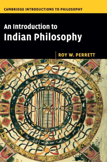 Book cover of: Introduction to Indian Philosophy. By: Roy W. Perrett