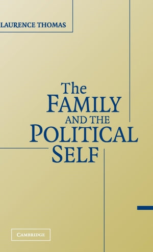 Family and the Political Self