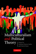 Multiculturalism and Political Theory