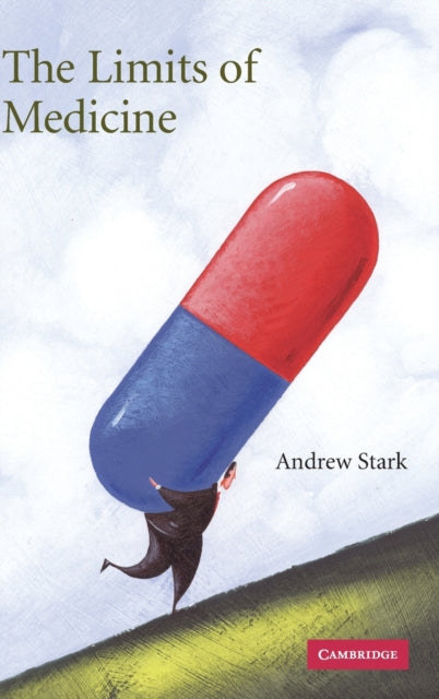 Book cover of: Limits of Medicine. By: Andrew Stark