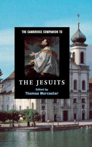 Cambridge Companion to the Jesuits